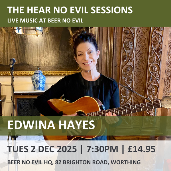 The Hear No Evil Sessions: Edwina Hayes | Tues 2 Dec | 7:30 - 9.30PM