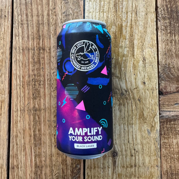 Lost and Grounded | Amplify Your Sound | Schwarzbier