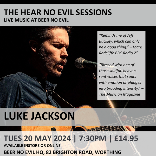 The Hear No Evil Sessions: Luke Jackson | Tues 20 May 2025 | 7.30PM